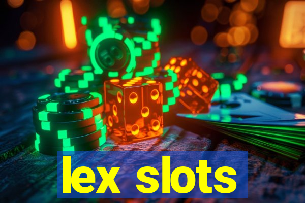 lex slots